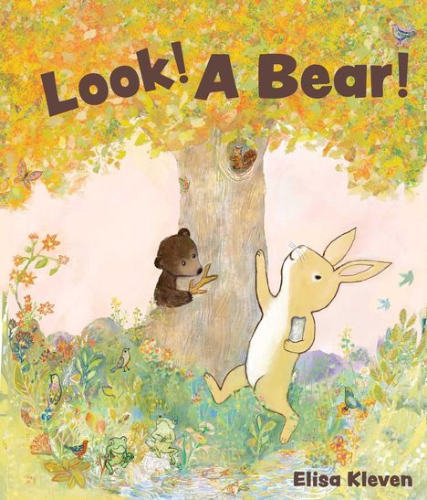 „Look! A Bear!”, Elisa Kleven. Illustration mit einem Baum, Bär und Hase in einer bunten, blühenden Landschaft.