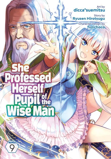 Ryusen Hirotsugu: She Professed Herself Pupil of the Wise Man (Manga) Vol. 9, Buch