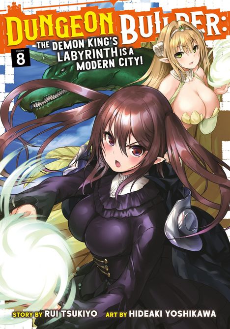 Rui Tsukiyo: Dungeon Builder: The Demon King's Labyrinth Is a Modern City! (Manga) Vol. 8, Buch