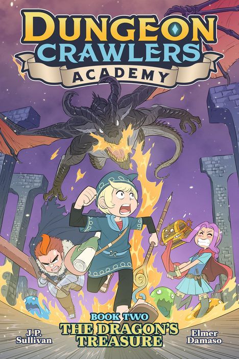 J. P. Sullivan: Dungeon Crawlers Academy Book 2: The Dragon's Treasure, Buch