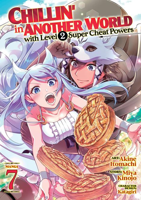 Miya Kinojo: Chillin' in Another World with Level 2 Super Cheat Powers (Manga) Vol. 7, Buch