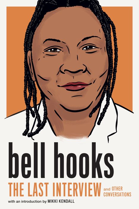 Bell Hooks: bell hooks: The Last Interview, Buch