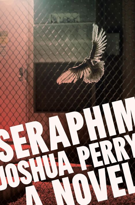 Joshua Perry: Seraphim, Buch