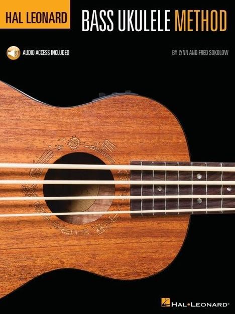 Fred Sokolow: Hal Leonard Bass Ukulele Method - Book with Online Audio for Demos and Play-Along, Buch