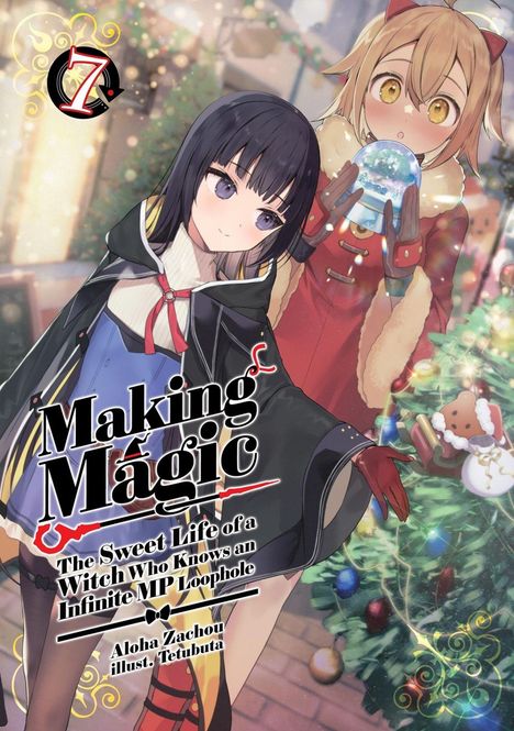 „Making Magic: The Sweet Life of a Witch Who Knows an Infinite MP Loophole.“ Zwei Mädchen, Weihnachten, Schneekugel.