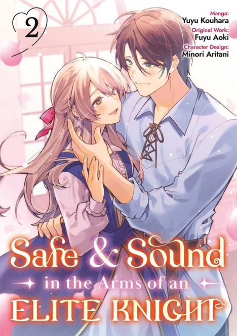 "Safe & Sound in the Arms of an Elite Knight". Manga von Yuyu Kouhara. Paar in inniger Umarmung, pastellfarben.