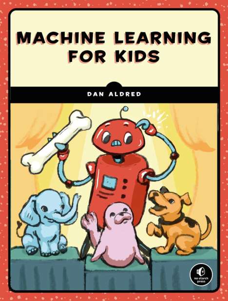 Dale Lane: Machine Learning for Kids, Buch
