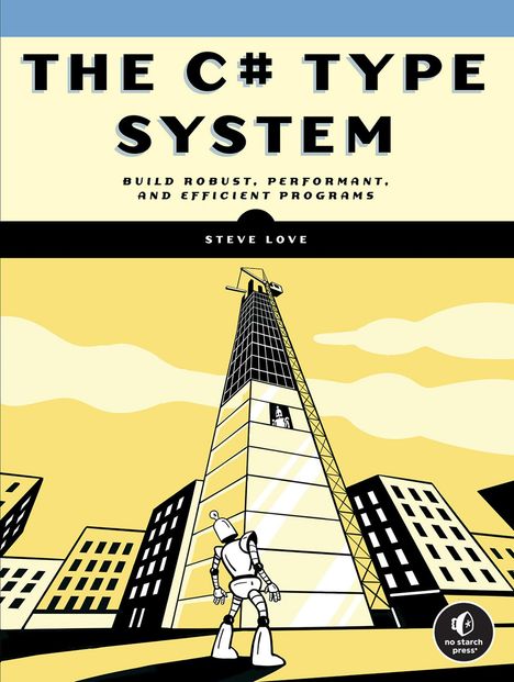 Steve Love: The C# Type System, Buch