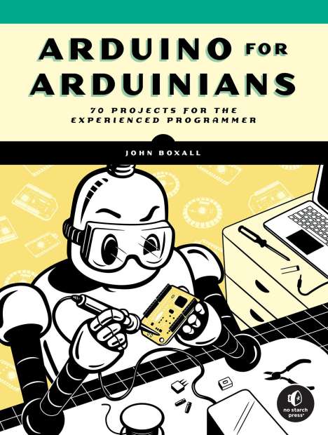 John Boxall: Arduino for Arduinians, Buch