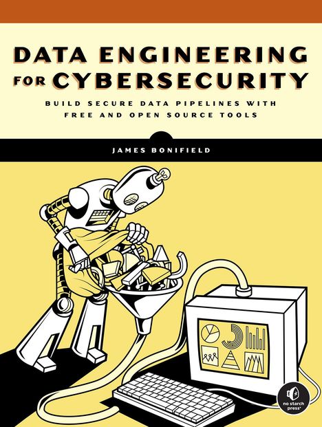 James Bonifield: Data Engineering for Cybersecurity, Buch