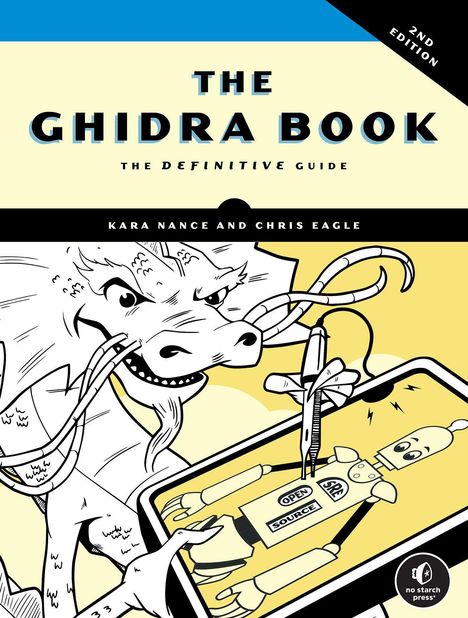 Text: "The Ghidra Book: The Definitive Guide, 2nd Edition, Kara Nance and Chris Eagle." Illustration: Ein Drache bearbeitet ein Tablet.