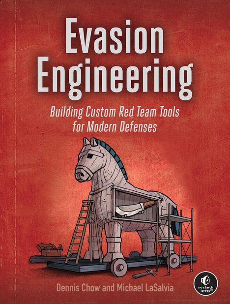 „Evasion Engineering: Building Custom Red Team Tools for Modern Defenses“; Trojanisches Pferd mit Werkzeugen.