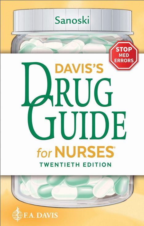Text: "Sanoki" oben, "DAVIS'S DRUG GUIDE for NURSES TWENTIETH EDITION", "STOP MED ERRORS". Ein Glas mit grünen Kapseln.
