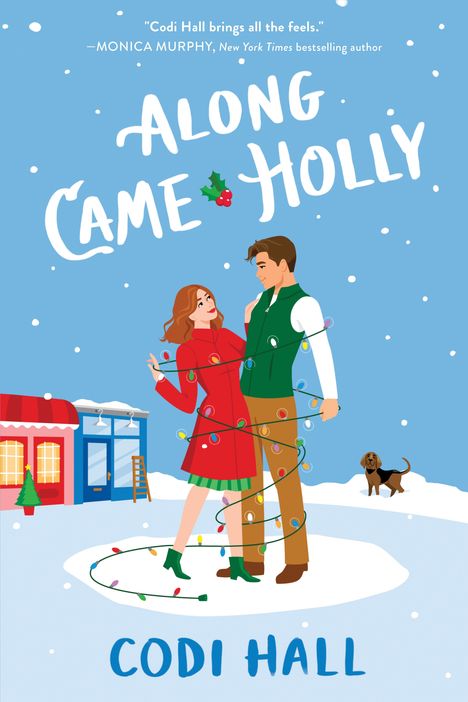 Codi Hall: Along Came Holly, Buch