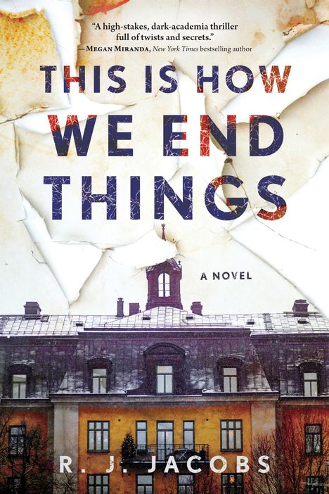 R. J. Jacobs: This is How We End Things, Buch