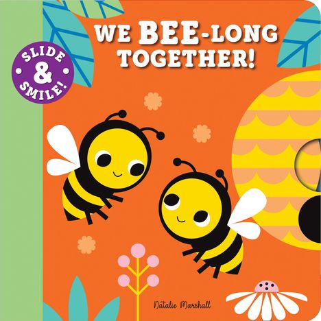 Natalie Marshall: Slide and Smile: We Bee-long Together!, Buch
