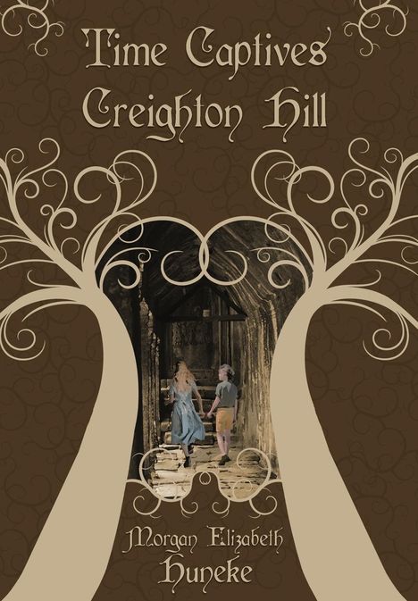 Morgan Elizabeth Huneke: Creighton Hill, Buch