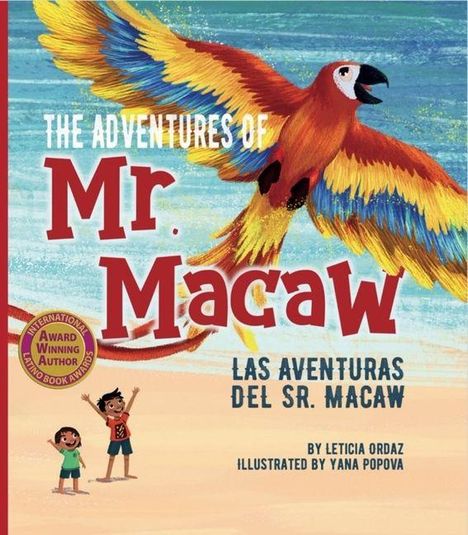 Leticia Ordaz: The Adventures of Mr. Macaw, Buch