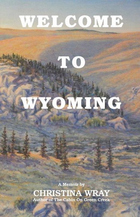 „WELCOME TO WYOMING“ steht in weißen Großbuchstaben. Es ist eine Landschaftsillustration mit Hügeln und Bäumen.