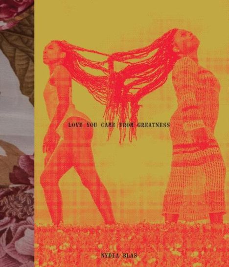 Nydia Blas: Love You Came from Greatness, Buch