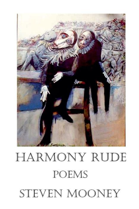 "Harmony Rude, Poems, Steven Mooney." Zwei Figuren mit clownartigen Gesichtszügen in pastellfarbenem Gemälde.