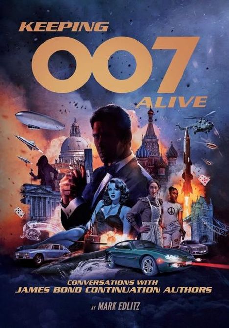 Mark Edlitz: Keeping 007 Alive, Buch