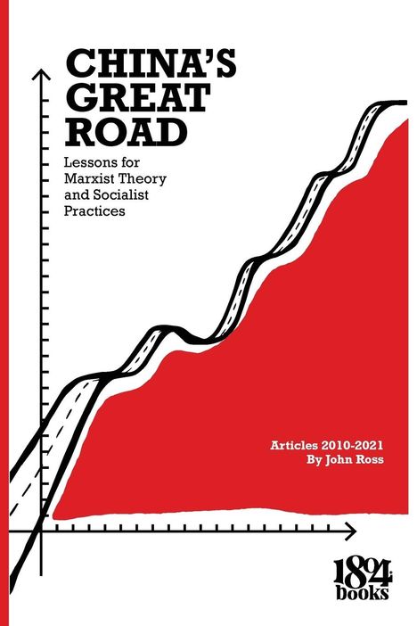 John Ross: China's Great Road, Buch