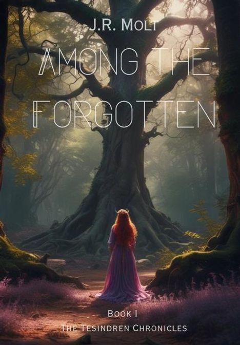 J R Molt: Among the Forgotten, Buch