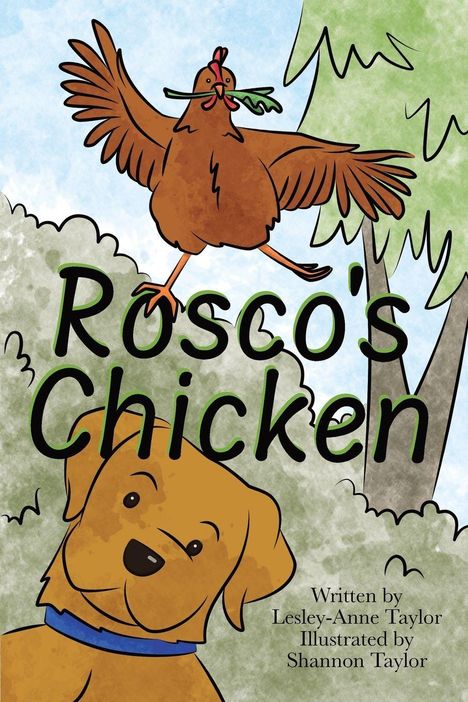 Lesley-Anne Taylor: Rosco's Chicken, Buch