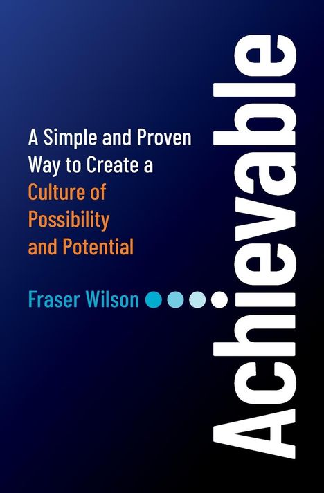 Fraser Wilson: Achievable, Buch