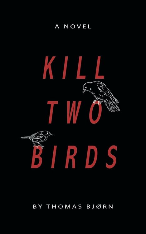 Thomas Bjørn: Kill Two Birds, Buch