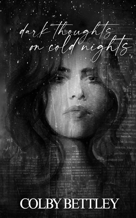 Colby Bettley: Dark Thoughts On Cold Nights, Buch