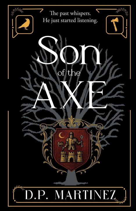 D P Martinez: Son of the Axe, Buch
