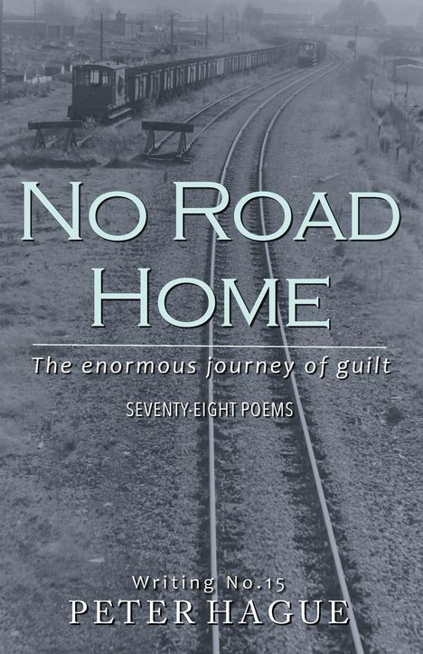 Peter Hague: No Road Home, Buch