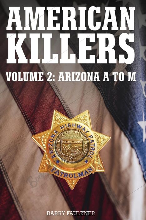 Barry Faulkner: AMERICAN KILLERS. Volume 2, Buch