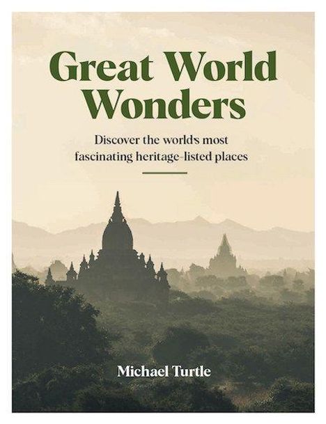 Michael Turtle: Turtle, M: Great World Wonders, Buch