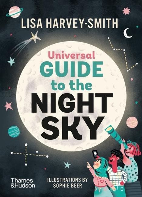 Lisa Harvey-Smith: Universal Guide to the Night Sky, Buch