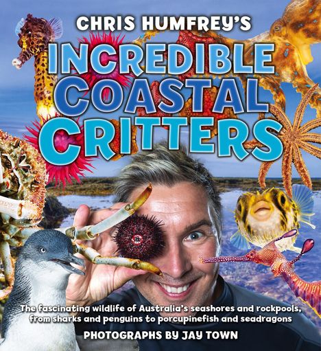 Chris Humfreys: Incredible Coastal Critters, Buch