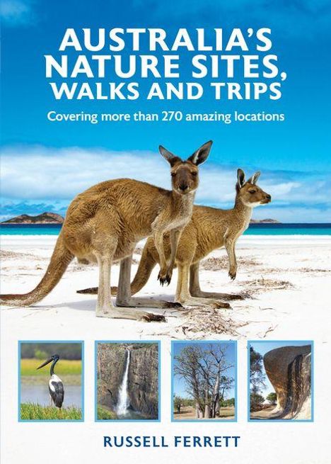 "AUSTRALIA'S NATURE SITES, WALKS AND TRIPS" mit Kängurus am Strand, darunter Naturbilder. Autor: Russell Ferrett.