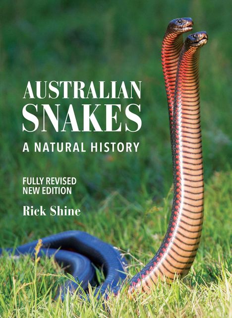 Text: "AUSTRALIAN SNAKES A NATURAL HISTORY FULLY REVISED NEW EDITION Rick Shine". Zwei Schlangen auf grünem Gras.