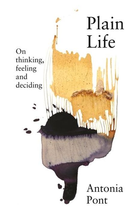 Antonia Pont: Plain Life, Buch