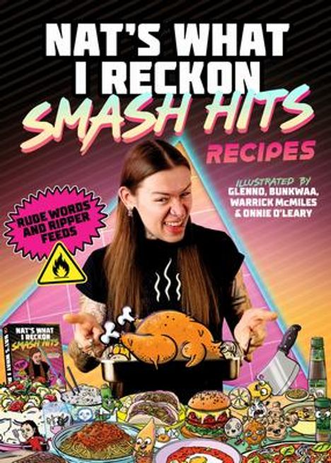 Nat's What I Reckon: Smash Hits Recipes, Buch