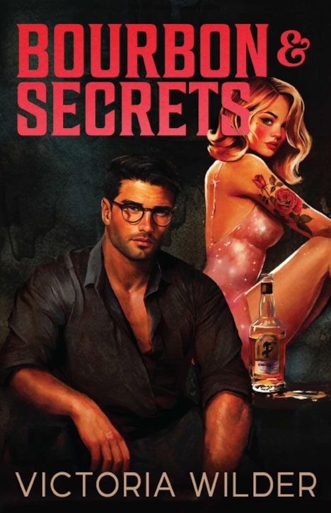 "Bourbon & Secrets" von Victoria Wilder. Illustrationsstil: Ein Mann im Anzug und eine tätowierte Frau neben einer Bourbonflasche.