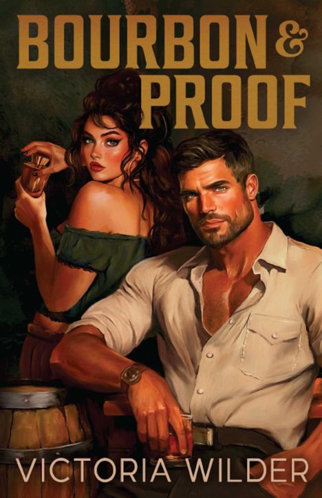 „BOURBON & PROOF“, „VICTORIA WILDER“. Illustration: Mann und Frau mit Getränken, vor dunklem Hintergrund.
