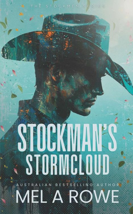 Mel A Rowe: Stockman's Stormcloud, Buch