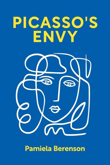 Pamiela Berenson: Picasso's Envy, Buch