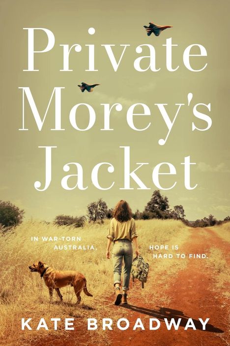 Kate Broadway: Private Morey's Jacket, Buch