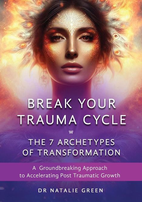 Natalie Green: Break Your Trauma Cycle, Buch