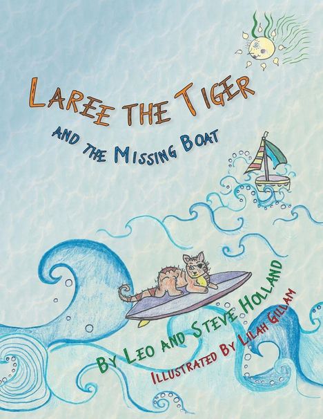 Leo Holland: Laree the Tiger and the Missing Boat, Buch