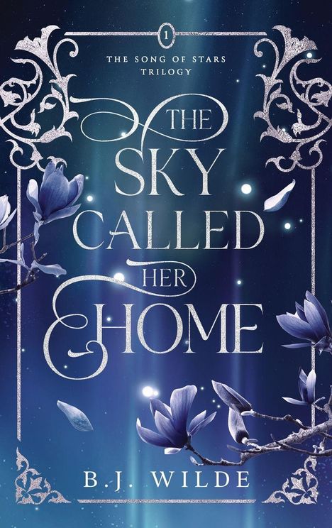 B J Wilde: The Sky Called Her Home, Buch